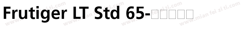 Frutiger LT Std 65字体转换
